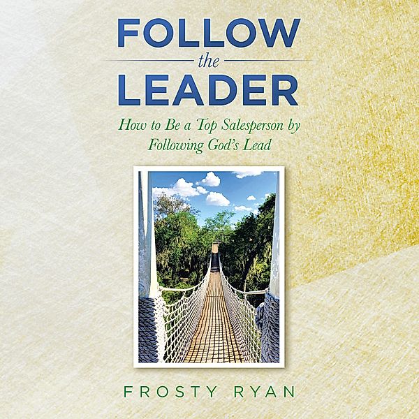 Follow the Leader, Frosty Ryan