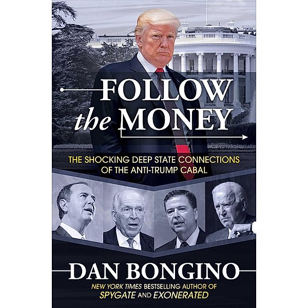 Follow the Money, Dan Bongino