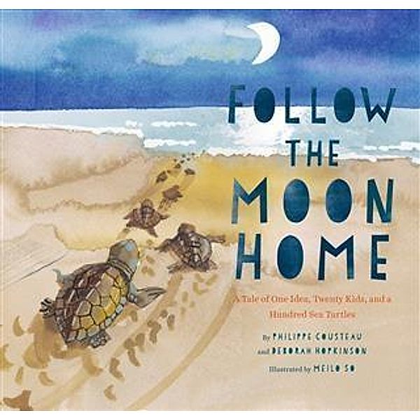 Follow the Moon Home, Philippe Cousteau