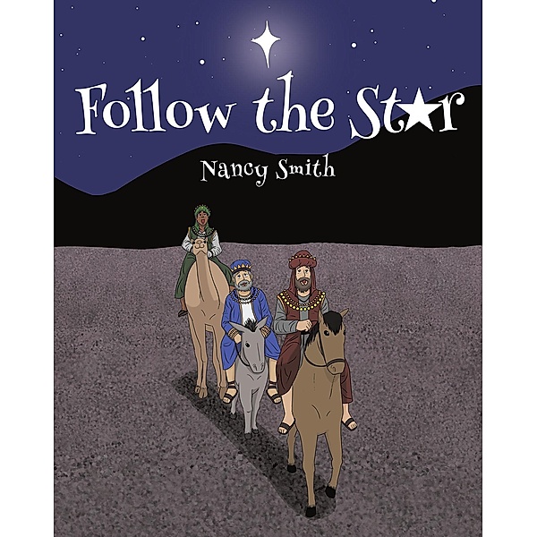 Follow the Star, Nancy Smith