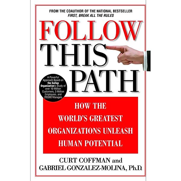 Follow This Path, Curt Coffman, Ashok Gopal, Gabriel Gonzalez-Molina