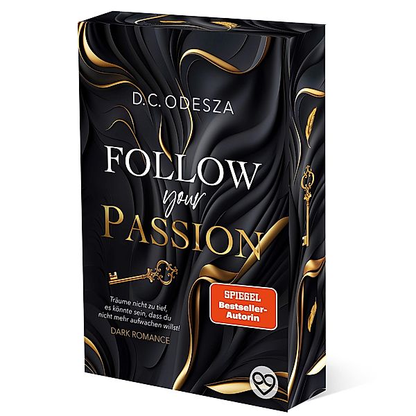 FOLLOW your PASSION, D. C. Odesza