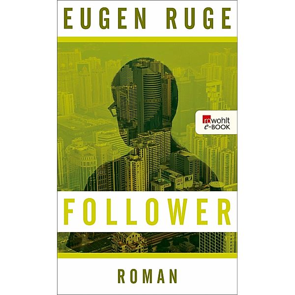 Follower, Eugen Ruge