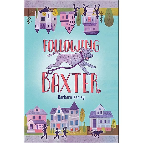 Following Baxter, Barbara Kerley