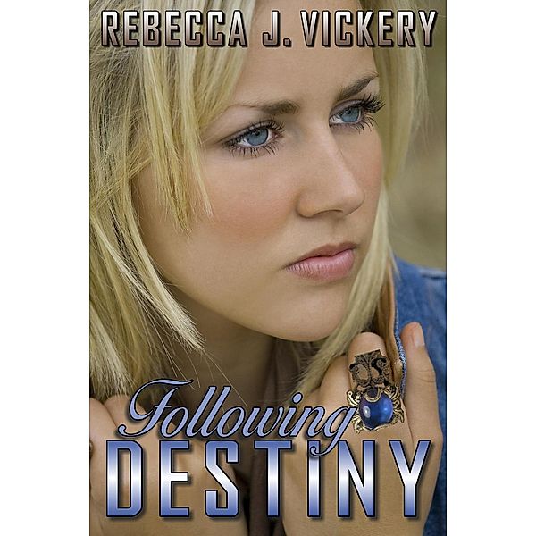 Following Destiny, Rebecca J. Vickery