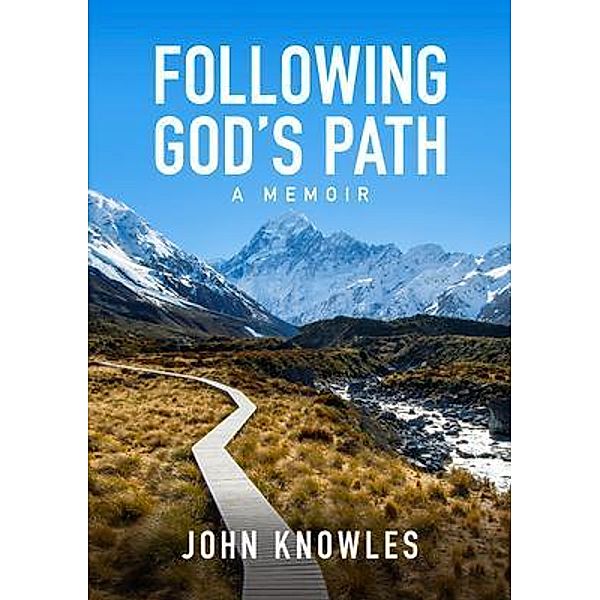 Following God's Path / Castle Publishing Ltd, John Knowles