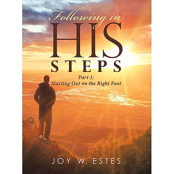 Following in His Steps, Joy W. Estes