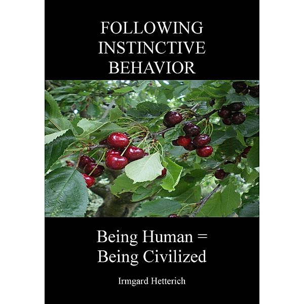 FOLLOWING INSTINCTIVE BEHAVIOR, Irmgard Hetterich