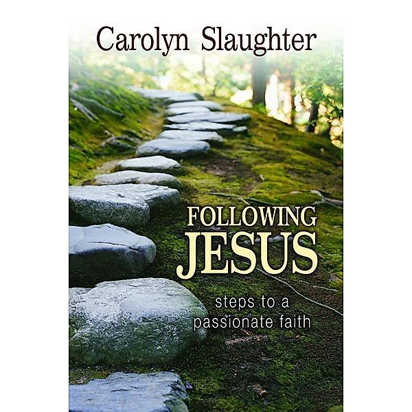 Following Jesus, Carolyn Slaughter