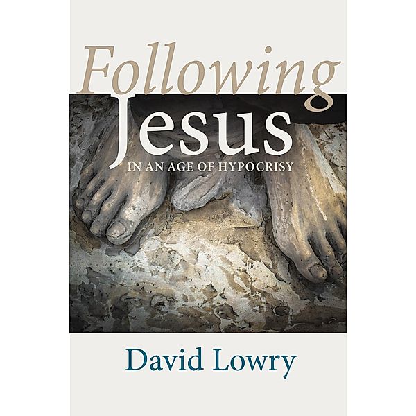 Following Jesus, David Lowry
