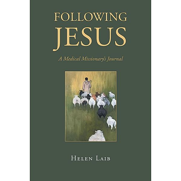 Following Jesus, Helen Laib