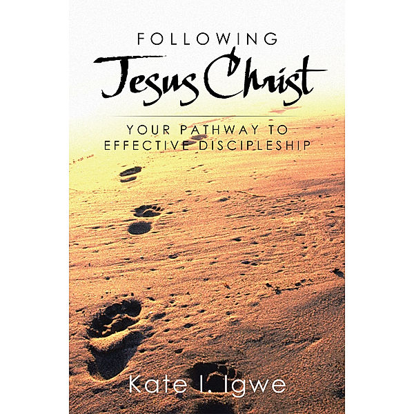 Following Jesus Christ, Kate I. Igwe