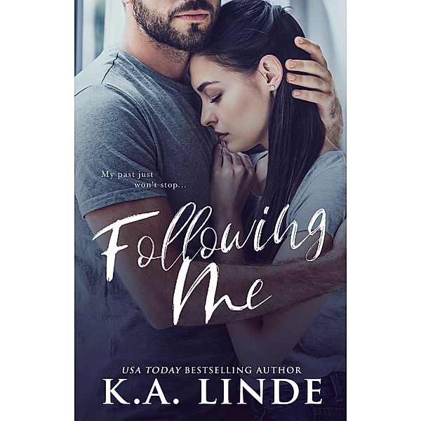 Following Me, K. A. Linde