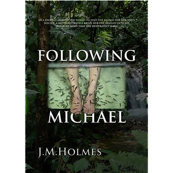 Following Michael, J. M. Holmes