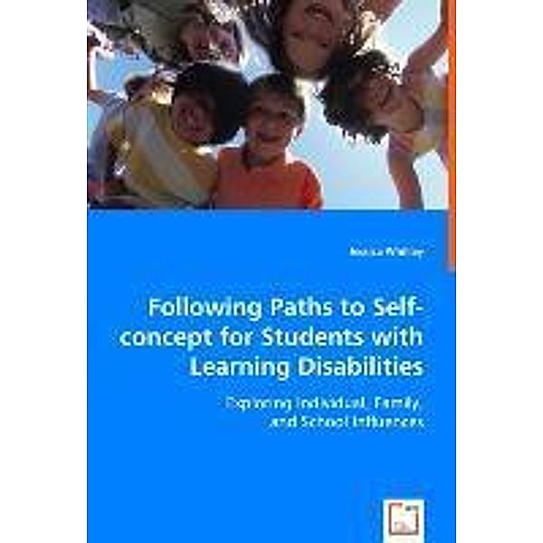 Following Paths to Self-concept for Students with Learning Disabilities, Jessica Whitley