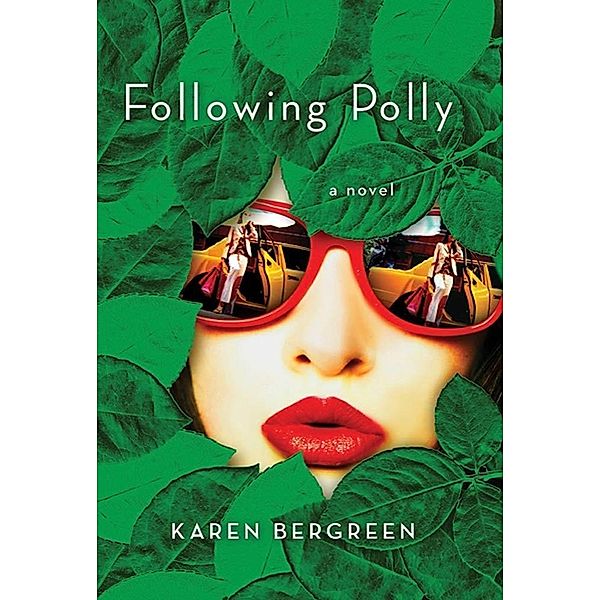 Following Polly, Karen Bergreen