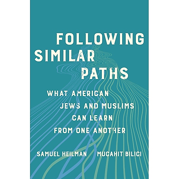 Following Similar Paths, Samuel C. Heilman, Mucahit Bilici