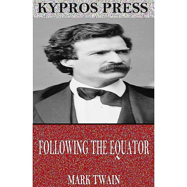 Following the Equator, Mark Twain