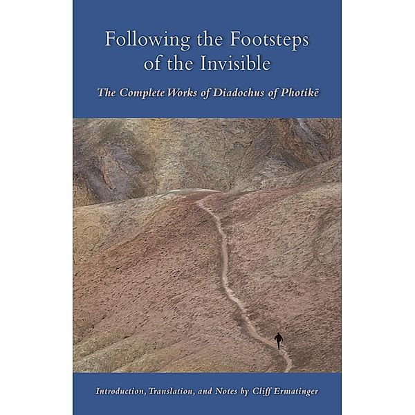 Following The Footsteps Of The Invisible / Cistercian Studies Series Bd.239, Cliff Ermatinger