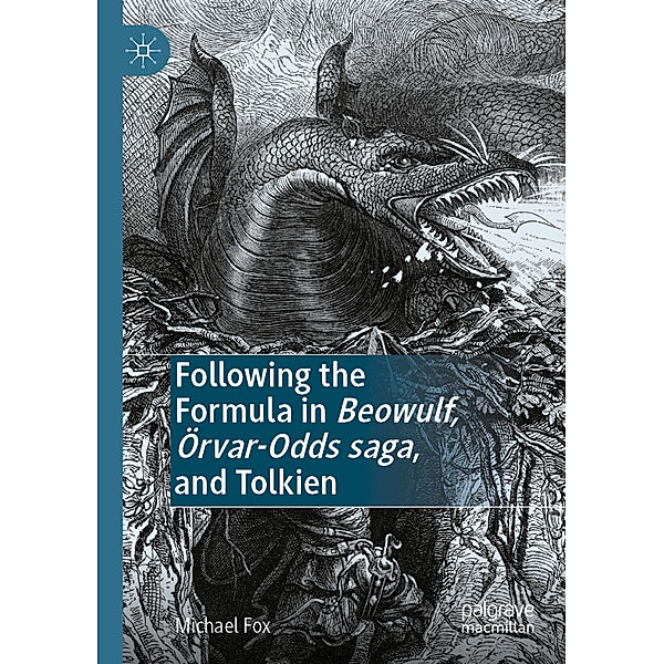 Following the Formula in Beowulf, Örvar-Odds saga, and Tolkien, Michael Fox