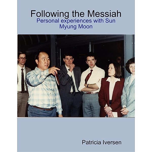 Following the Messiah, Patricia Iversen