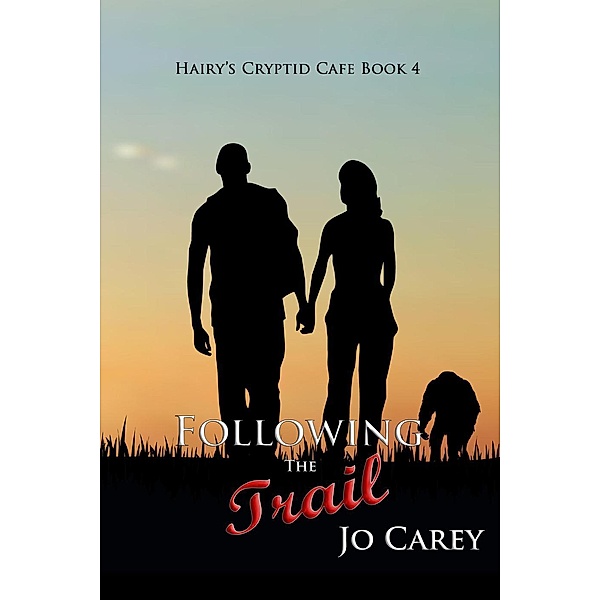 Following the Trail (Hairy's Cryptid Cafe, #4), Jo Carey