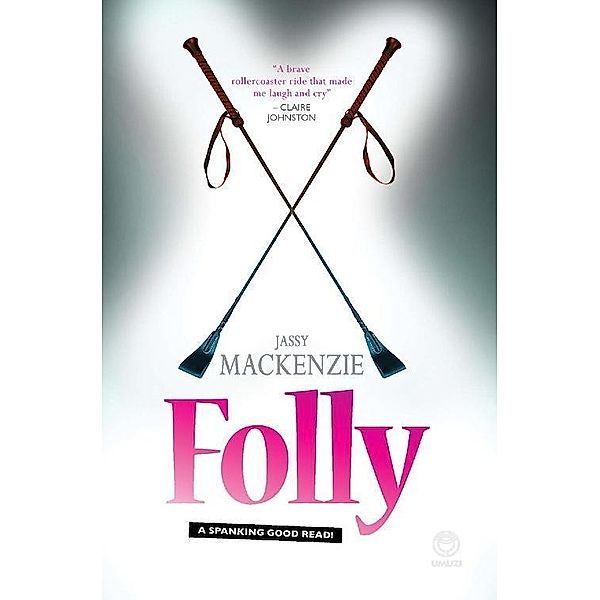 Folly, Jassy Mackenzie