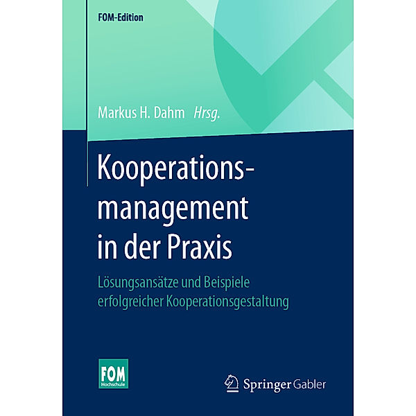 FOM-Edition / Kooperationsmanagement in der Praxis