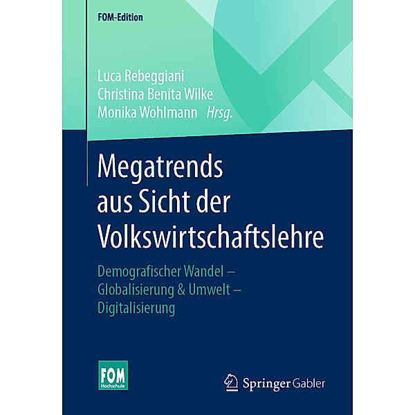 FOM-Edition / Megatrends aus Sicht der Volkswirtschaftslehre