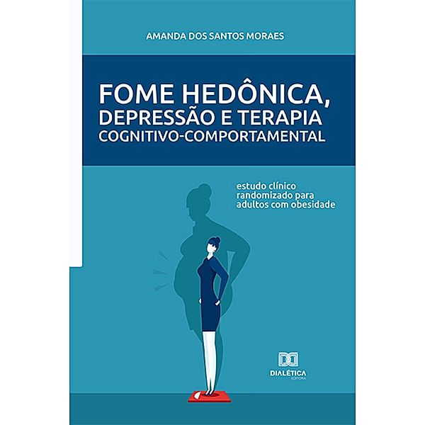 Fome hedônica, depressão e Terapia cognitivo-comportamental, Amanda dos Santos Moraes