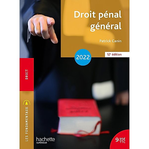 Fondamentaux - Droit pénal général 2022 - Ebook epub / Droit-Sciences Politiques, Patrick Canin