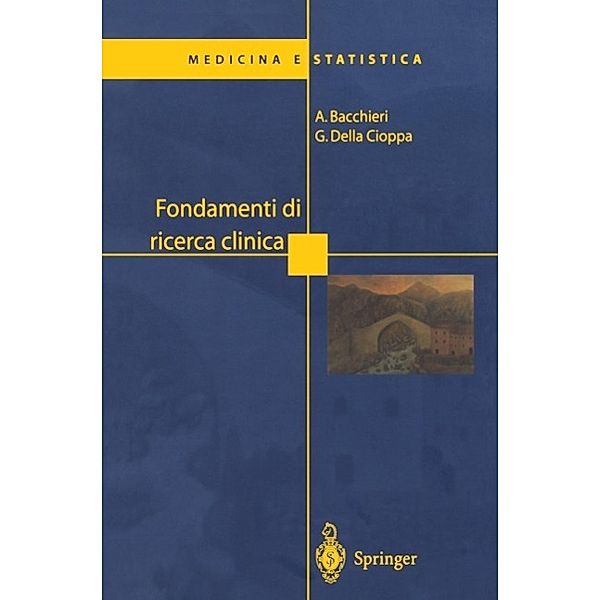 Fondamenti di ricerca clinica, Antonella Bacchieri, Giovanni Della Cioppa