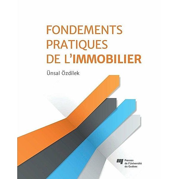 Fondements pratiques de l'immobilier, Ozdilek Unsal Ozdilek