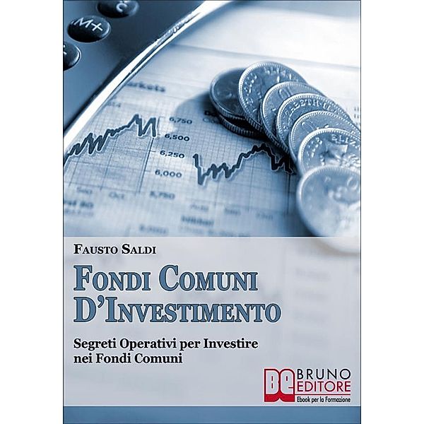 Fondi Comuni d'Investimento, Fausto Saldi