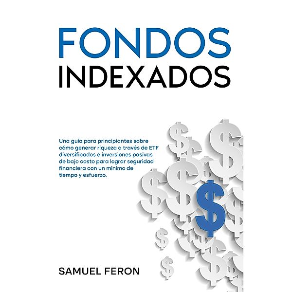 Fondos indexados, Samuel Feron