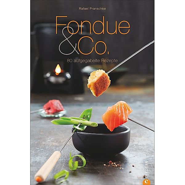 Fondue & Co., Rafael Pranschke