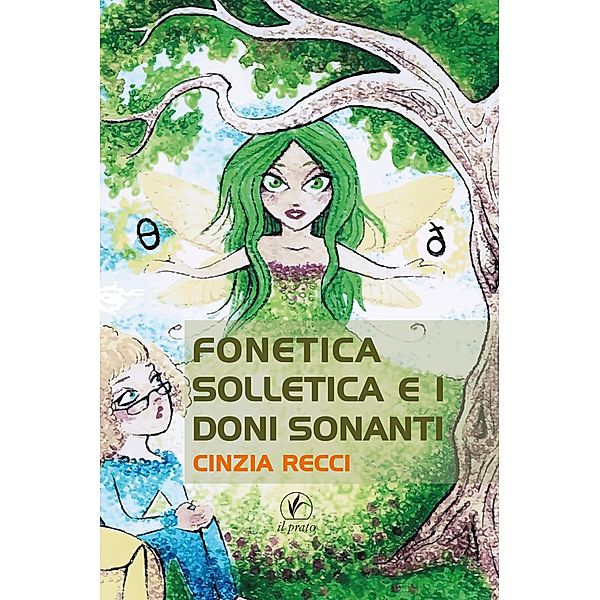 Fonetica Solletica e i doni sonanti, Cinzia Recci