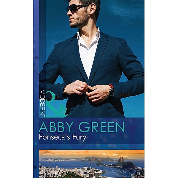 Fonseca's Fury (Mills & Boon Modern) (Billionaire Brothers, Book 1) / Mills & Boon Modern, Abby Green
