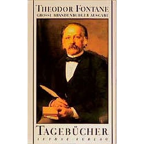 Fontane GBA Tage- und Reisetagebücher / 1-2 / Tagebücher, 2 Bde., Theodor Fontane