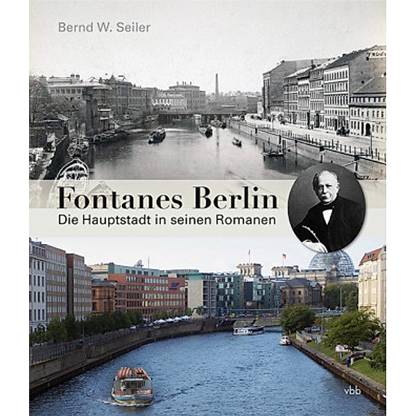 Fontanes Berlin, Bernd W. Seiler