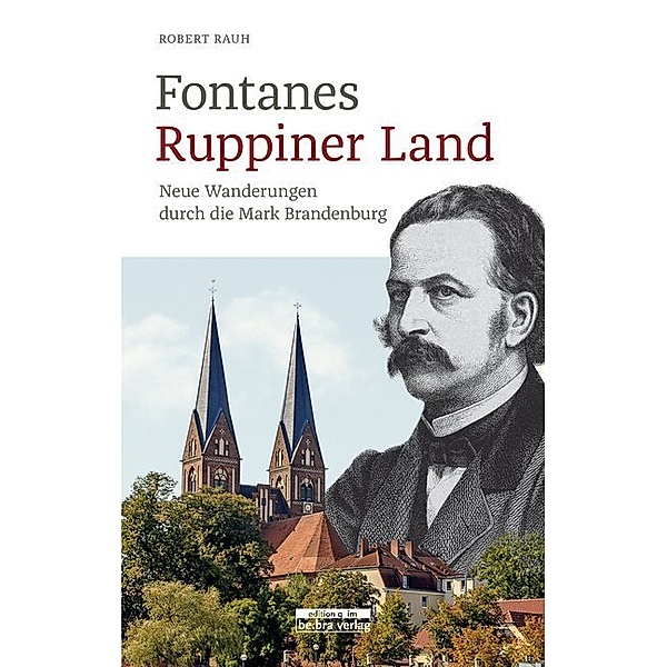 Fontanes Ruppiner Land, Robert Rauh