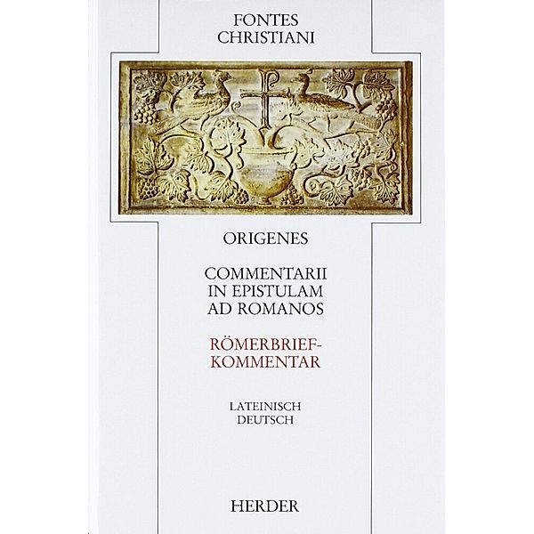 Fontes Christiani 1. Folge / 2/1 / Fontes Christiani 1. Folge. Commentarii in epistulam ad Romanos.Tl.1, Origenes