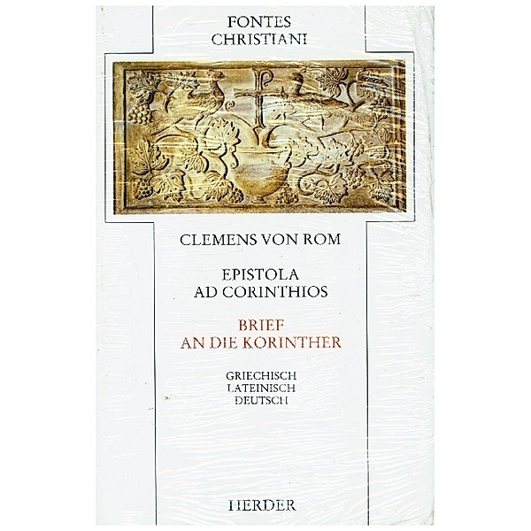 Fontes Christiani 1. Folge. Epistola ad Corinthios, Clemens von Rom