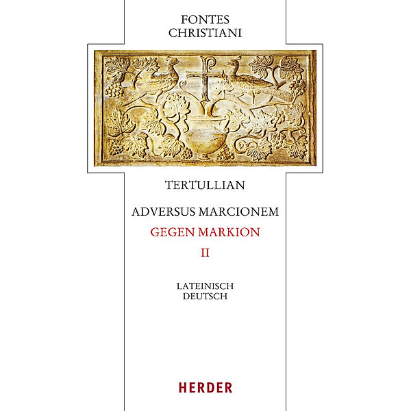 Fontes Christiani, 4. Folge / 63/2 / Fontes Christiani 4. Folge.Tl.2, Tertullian