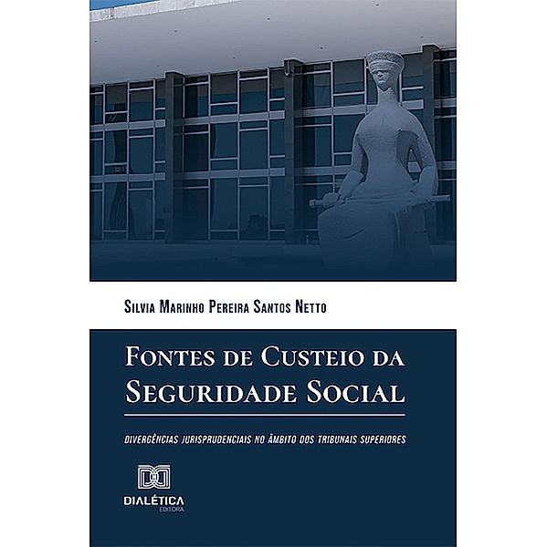 Fontes de Custeio da Seguridade Social, Silvia Marinho Pereira Santos Netto