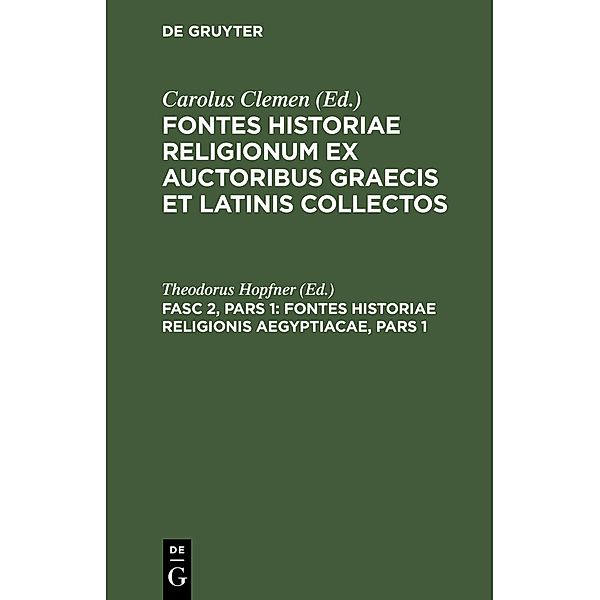 Fontes Historiae Religionis Aegyptiacae, Pars 1