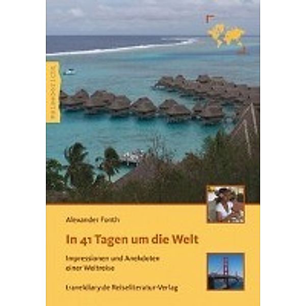 Fonth, A: In 41 Tagen um die Welt, Alexander Fonth