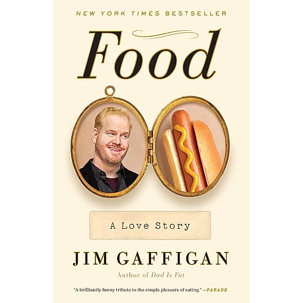 Food: A Love Story, Jim Gaffigan