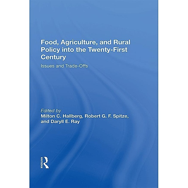 Food, Agriculture, and Rural Policy into the Twenty-First Century