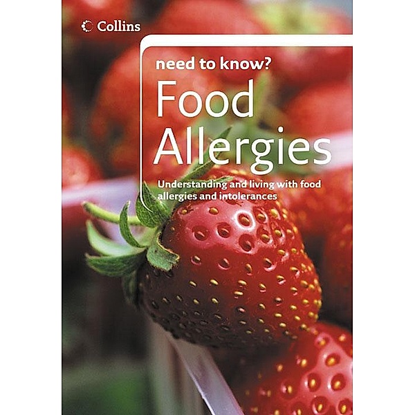 Food Allergies (Collins Need to Know?), Helen Stracey